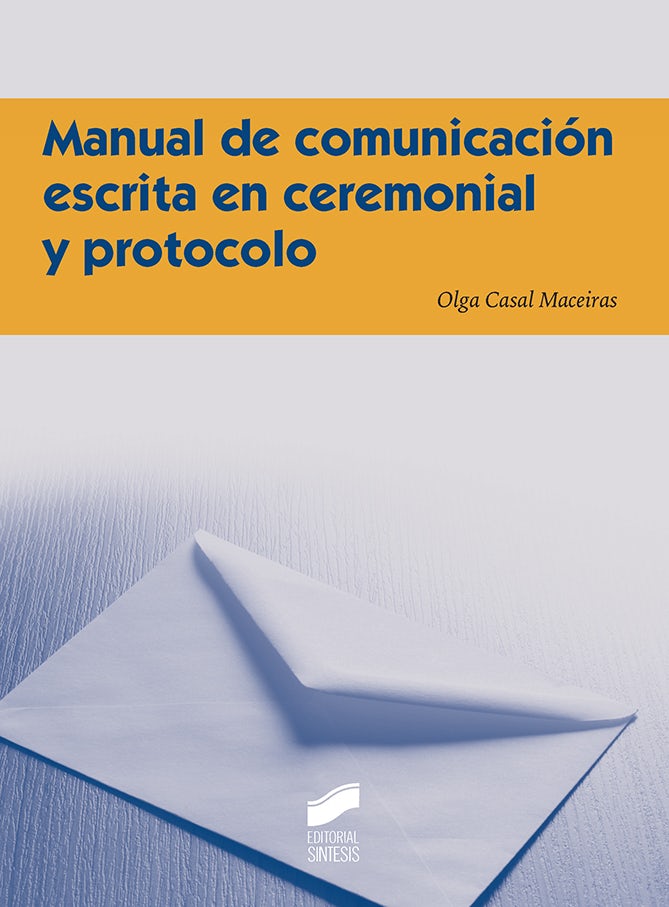 Portada del título manual de comunicación escrita en ceremonial y protocolo