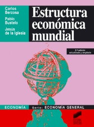 Portada del título estructura económica mundial. 2ª. edición actualizada y ampliada 