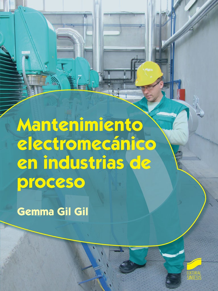 Portada del título mantenimiento electromecánico en industrias de proceso