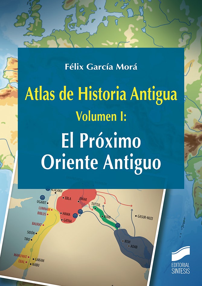Portada del título atlas de historia antigua. volumen 1: el próximo oriente antiguo