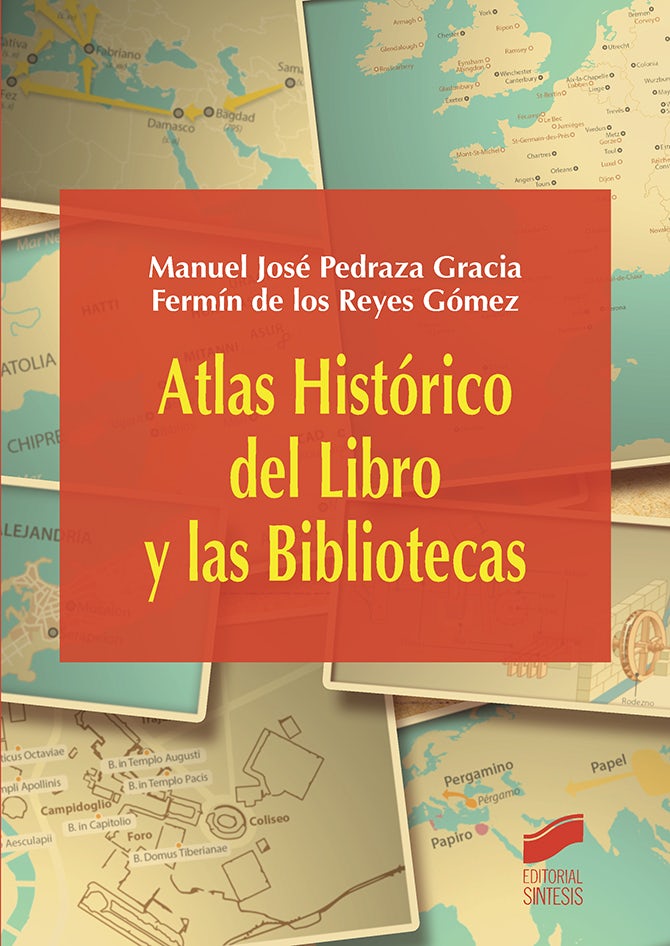 Portada del título atlas histórico del libro y las bibliotecas