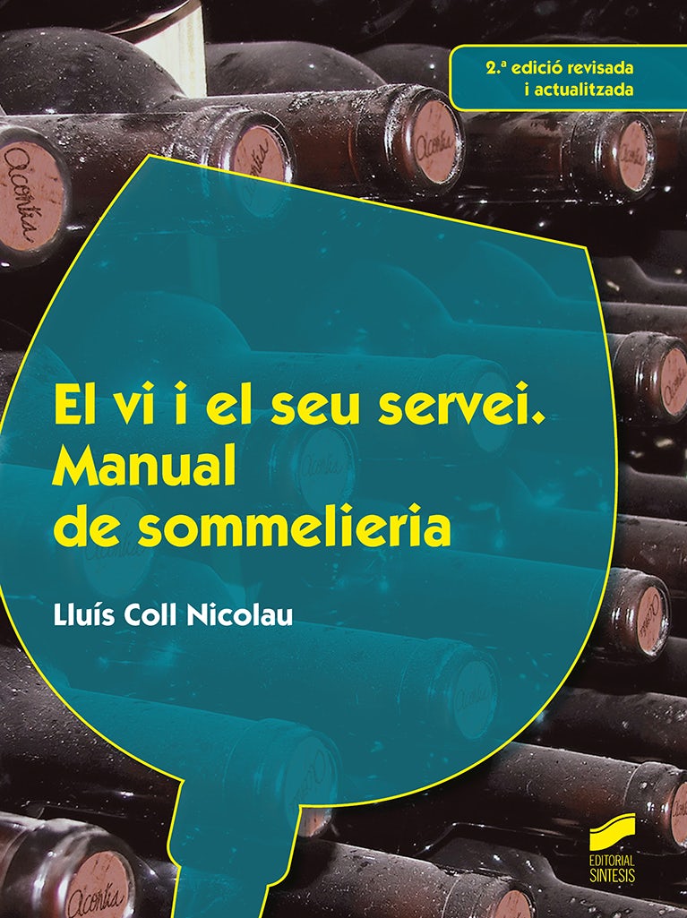 Portada del título el vi i el seu servei. manual de sommelieria (2.º edició revisada i actualitzada)