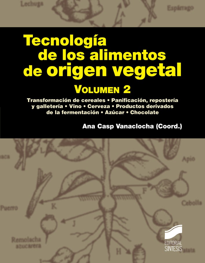 Portada del título tecnología de los alimentos de origen vegetal. volumen 2
