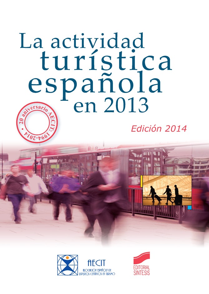 Portada del título la actividad turística española en 2013 (edición 2014)