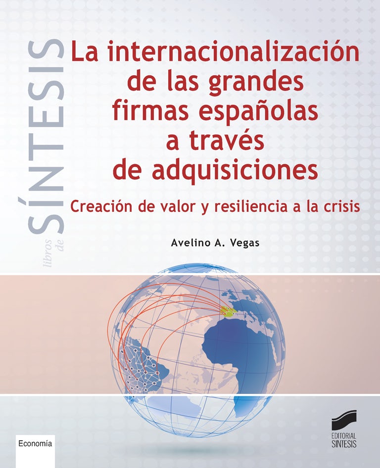 Portada del título la internacionalización de las grandes firmas españolas a través de adquisiciones