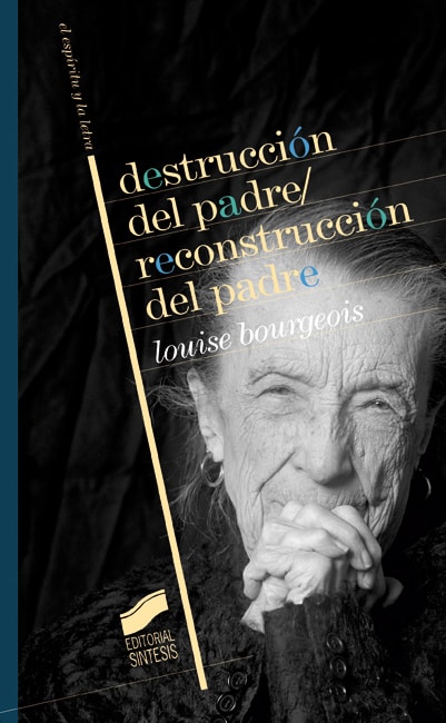Portada del título destrucción del padre / reconstrucción del padre