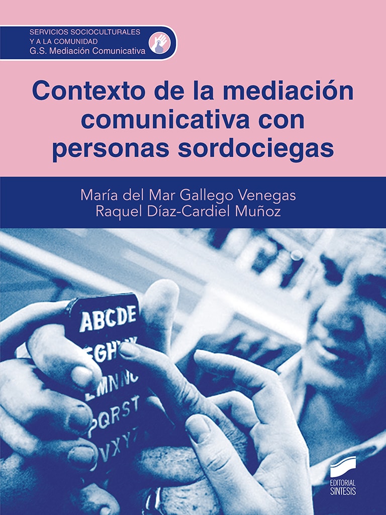 Portada del título contexto de la mediación comunicativa con personas sordociegas