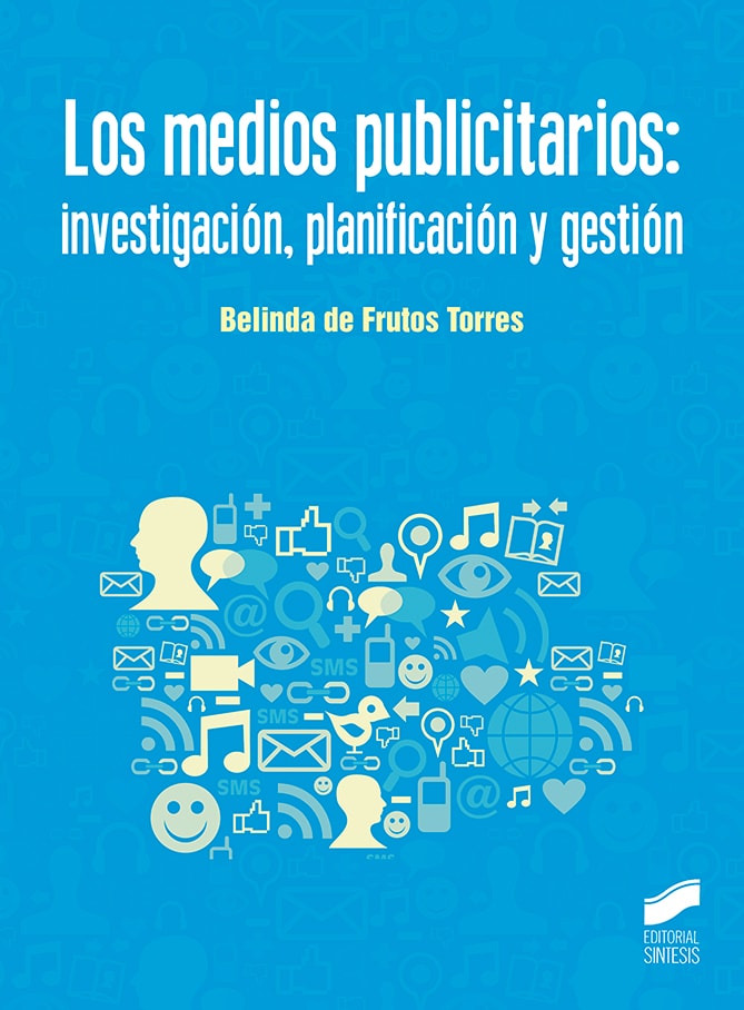 Portada del título los medios publicitarios: investigación, planificación y gestión