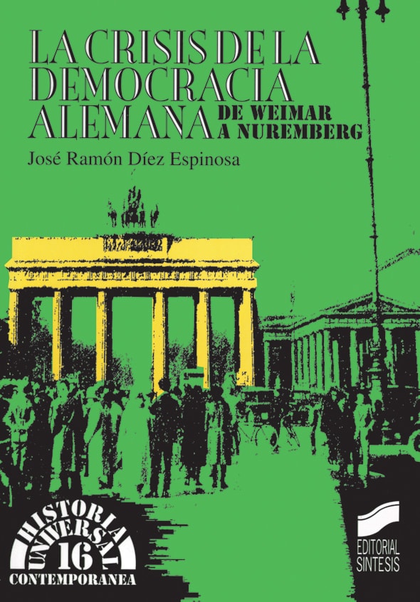 Portada del título la crisis de la democracia alemana. de weimar a nuremberg