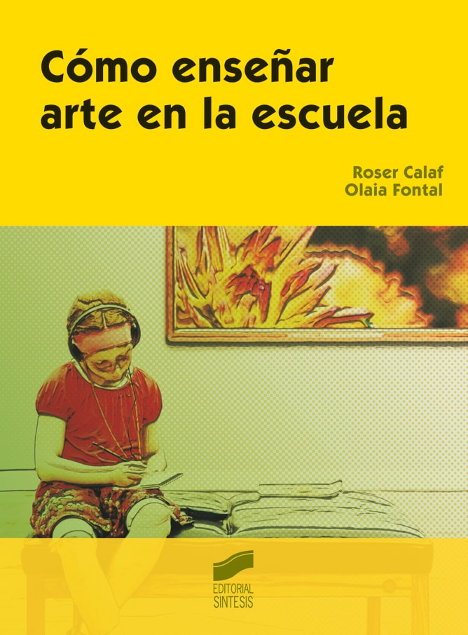 Portada del título cómo enseñar arte en la escuela