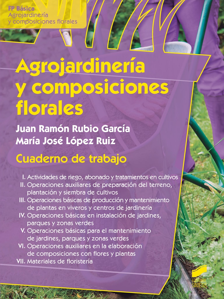 Portada del título agrojardinería y composiciones florales. cuaderno de trabajo del alumno