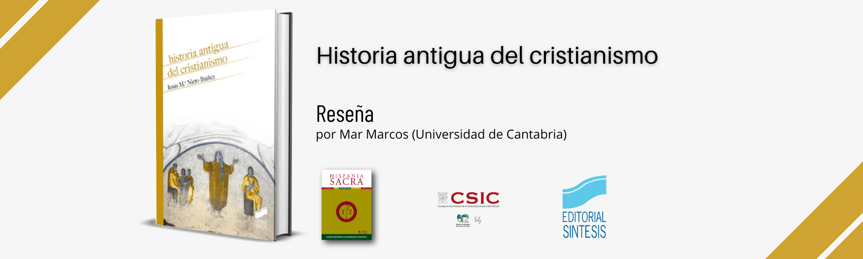 Reseña de Historia antigua del cristianismo en la revista científica Historia Sacra