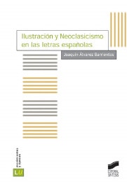 Portada del título ilustración y neoclasicismo en las letras españolas