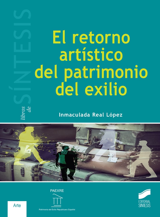 Portada del título el retorno artístico del patrimonio del exilio