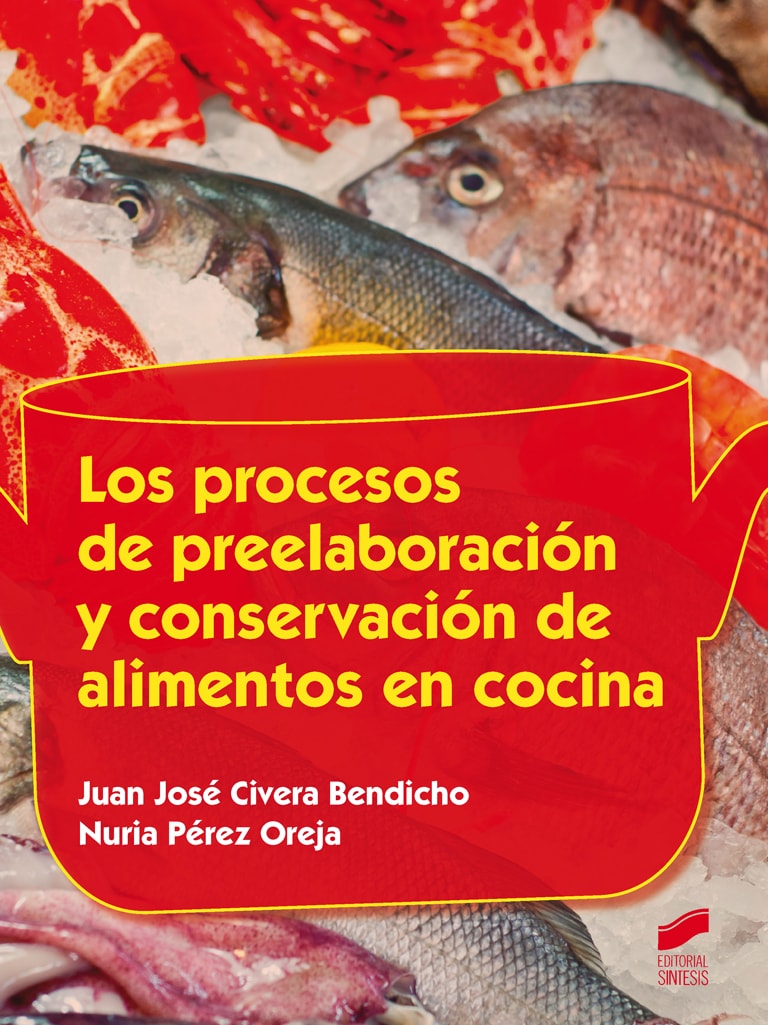 Portada del título los procesos de preelaboración y conservación de alimentos en cocina