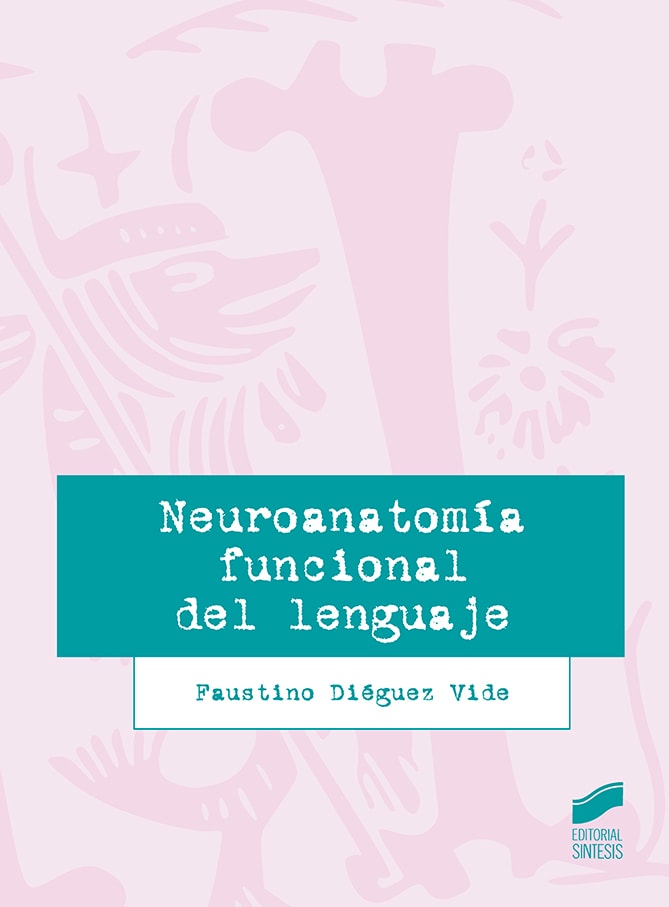 Portada del título neuroanatomía funcional del lenguaje