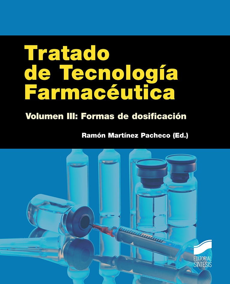 Portada del título tratado de tecnología farmacéutica. volumen iii: formas de dosificación
