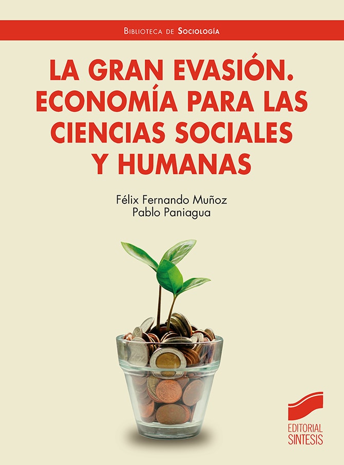Portada del título la gran evasión. economía para las ciencias sociales y humanas