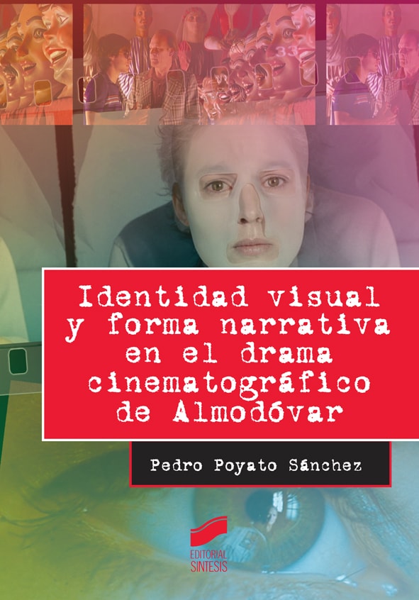 Portada del título identidad visual y forma narrativa en el drama cinematográfico de almodóvar