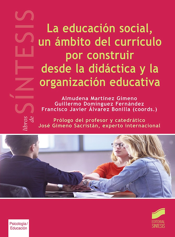 Portada del título la educación social, un ámbito del currículo por construir desde la didáctica y la organización educativa