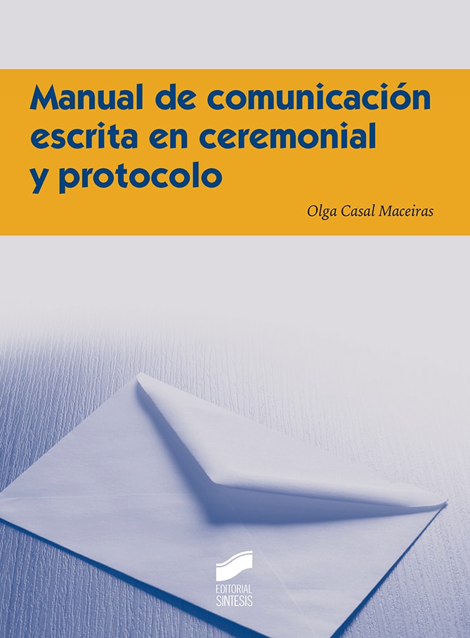 Portada del título manual de comunicación escrita en ceremonial y protocolo