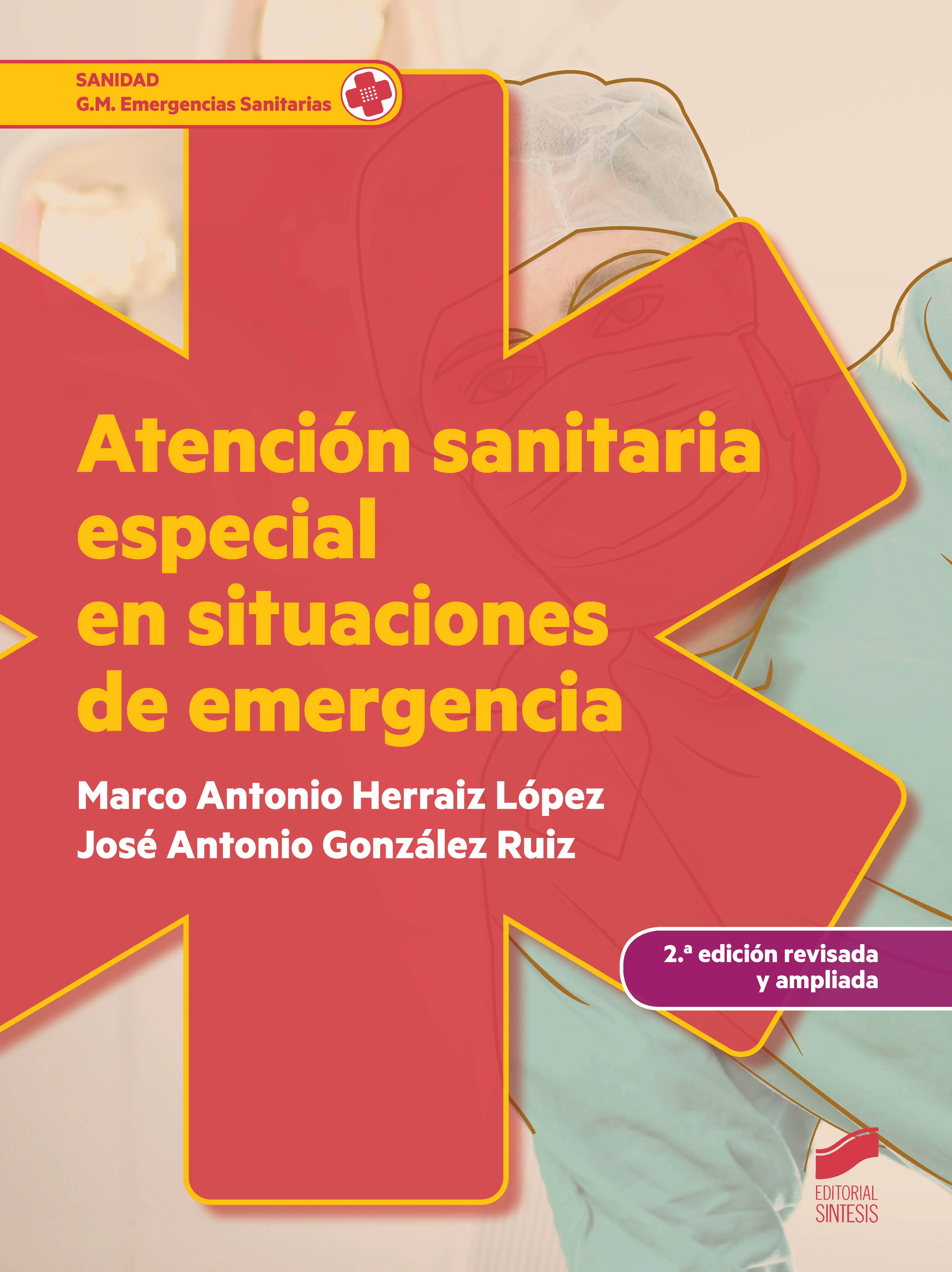 Portada del título atención sanitaria especial en situaciones de emergencia (2. ed. revisada y ampliada)