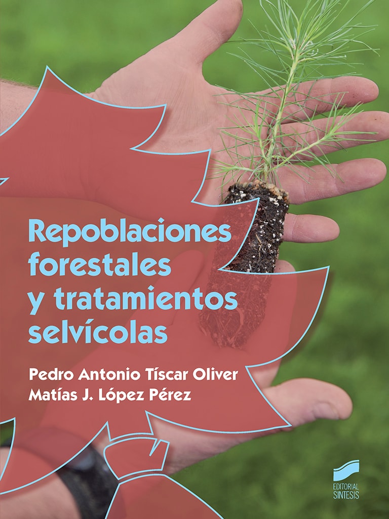 Portada del título repoblaciones forestales y tratamientos selvícolas