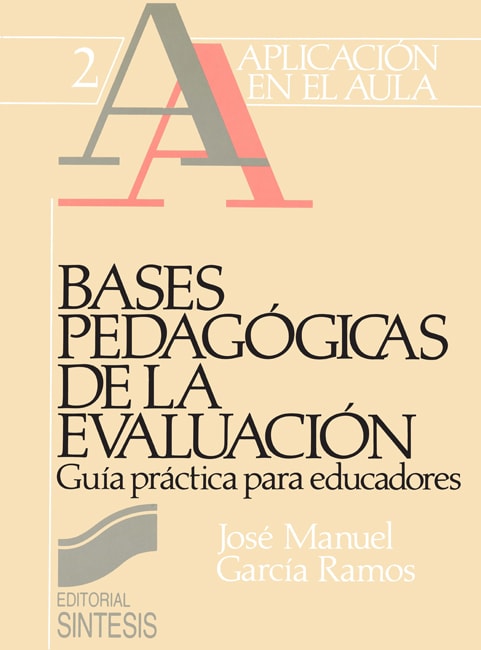 Portada del título bases pedagógicas de la evaluación. guía práctica para educadores