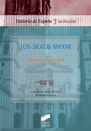 Portada del título los siglos xvi-xvii. política y sociedad