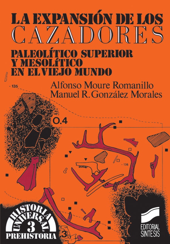 Portada del título la expansión de los cazadores. paleolítico superior y mesolítico en el viejo mundo