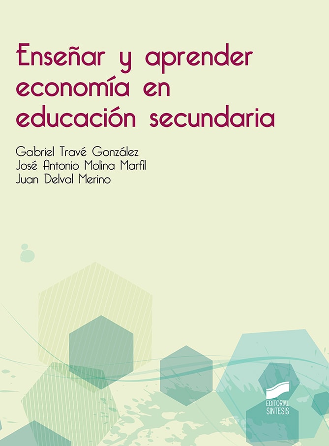 Portada del título enseñar y aprender economía en educación secundaria