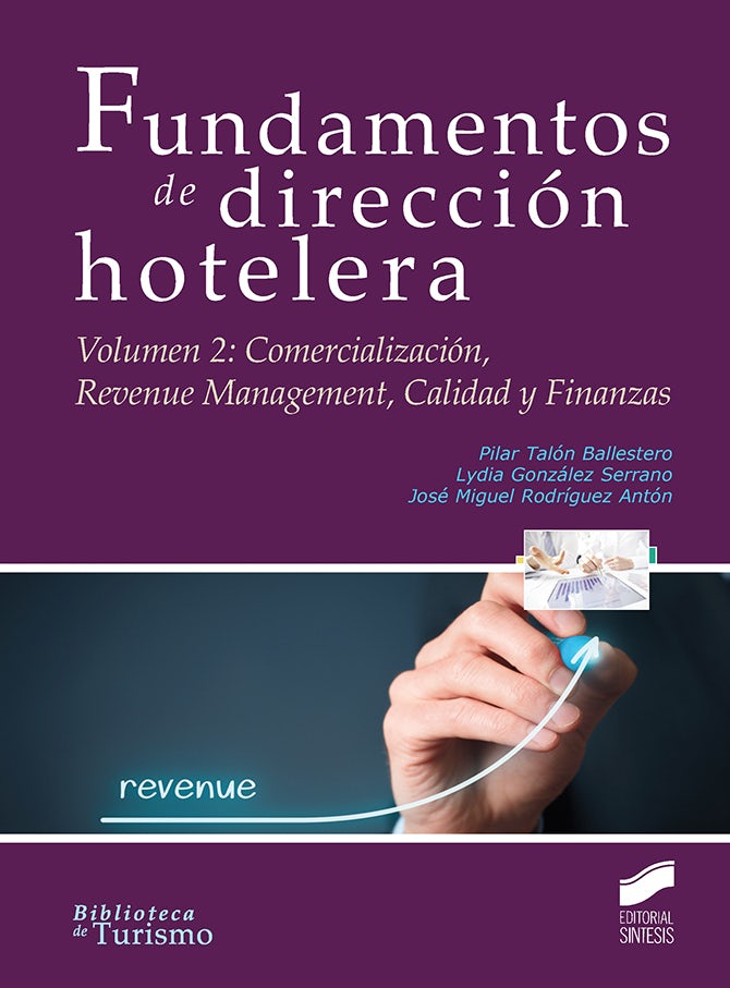 Portada del título fundamentos de dirección hotelera. volumen 2: comercialización, revenue management, calidad y finanzas