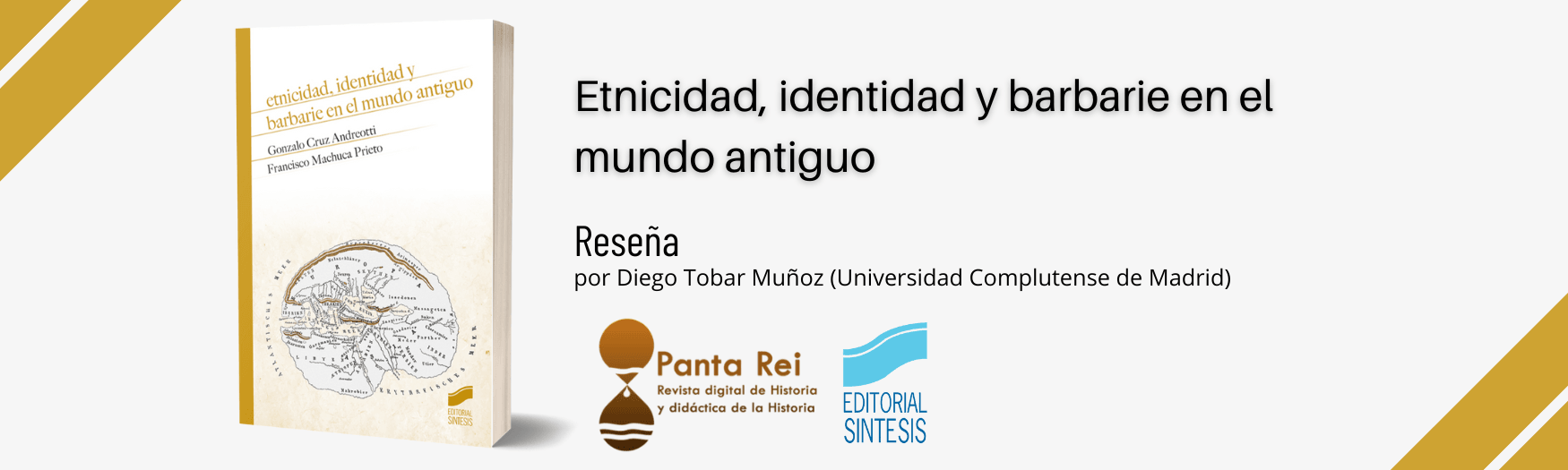 Reseña de Etnicidad, identidad y barbarie en el mundo antiguo, en Panta Rei