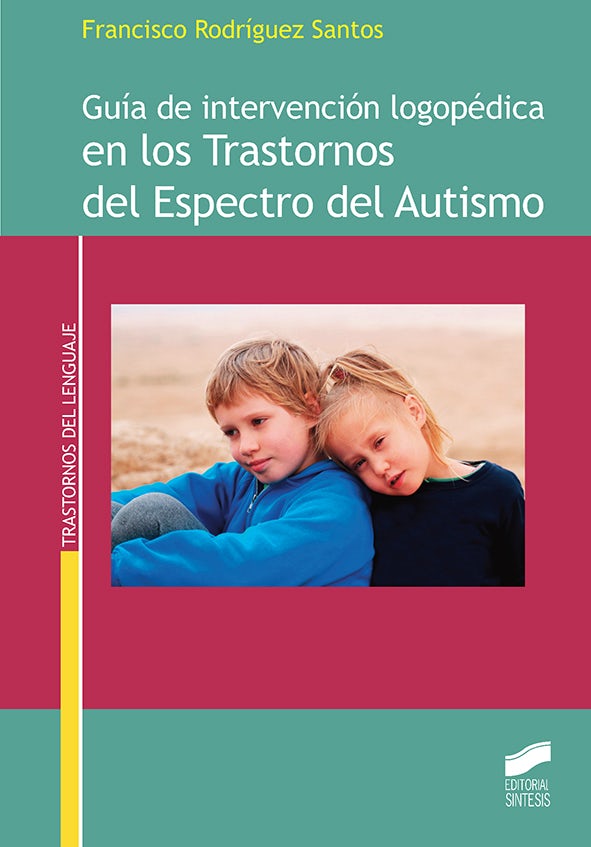 Portada del título guía de intervención logopédica en los trastornos del espectro del autismo