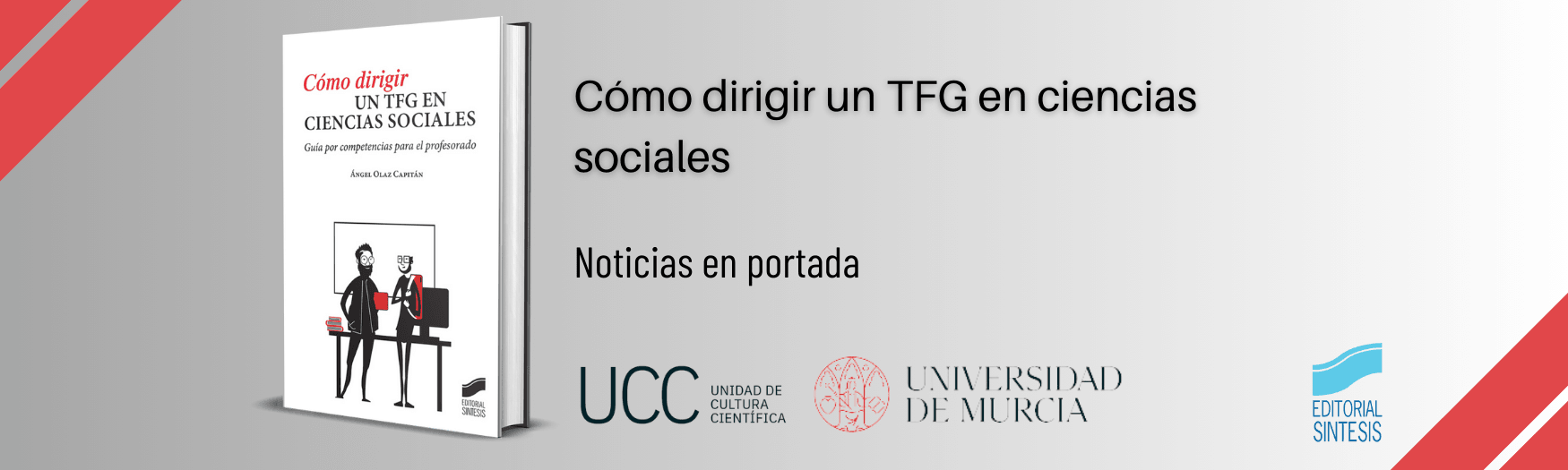 Cómo dirigir un TFG en ciencias sociales en la Unidad de Cultura Científica de la Universidad de Murcia