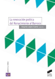 Portada del título la renovación poética del renacimiento al barroco