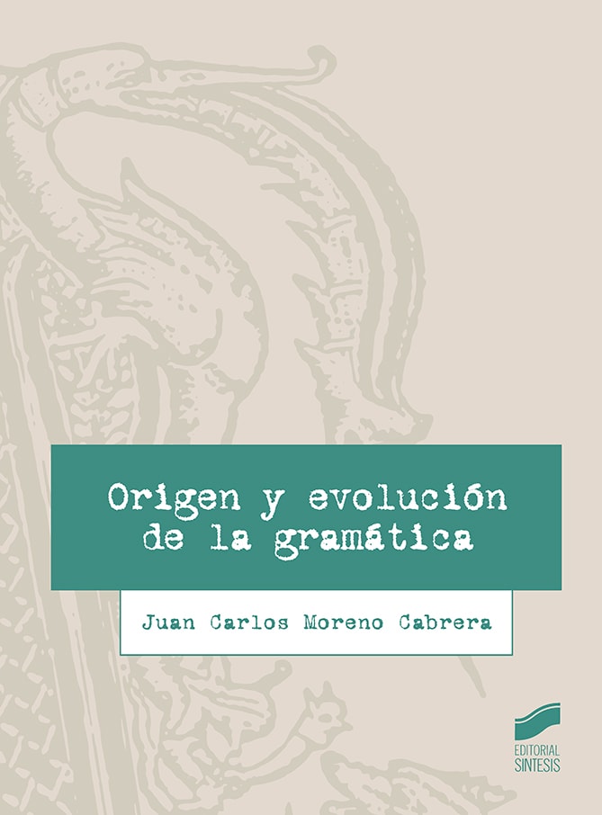Portada del título origen y evolución de la gramática