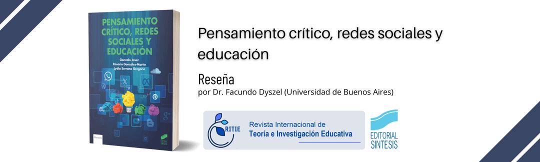 reseña de pensamiento crítico, redes sociales y educación en revista internacional de teoría e investigación educativa