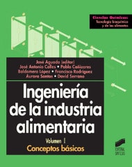Portada del título ingeniería de la industria alimentaria. vol. i: conceptos básicos