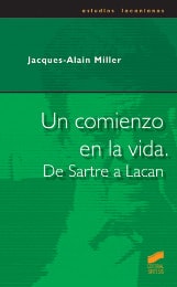 Portada del título un comienzo en la vida. de sartre a lacan