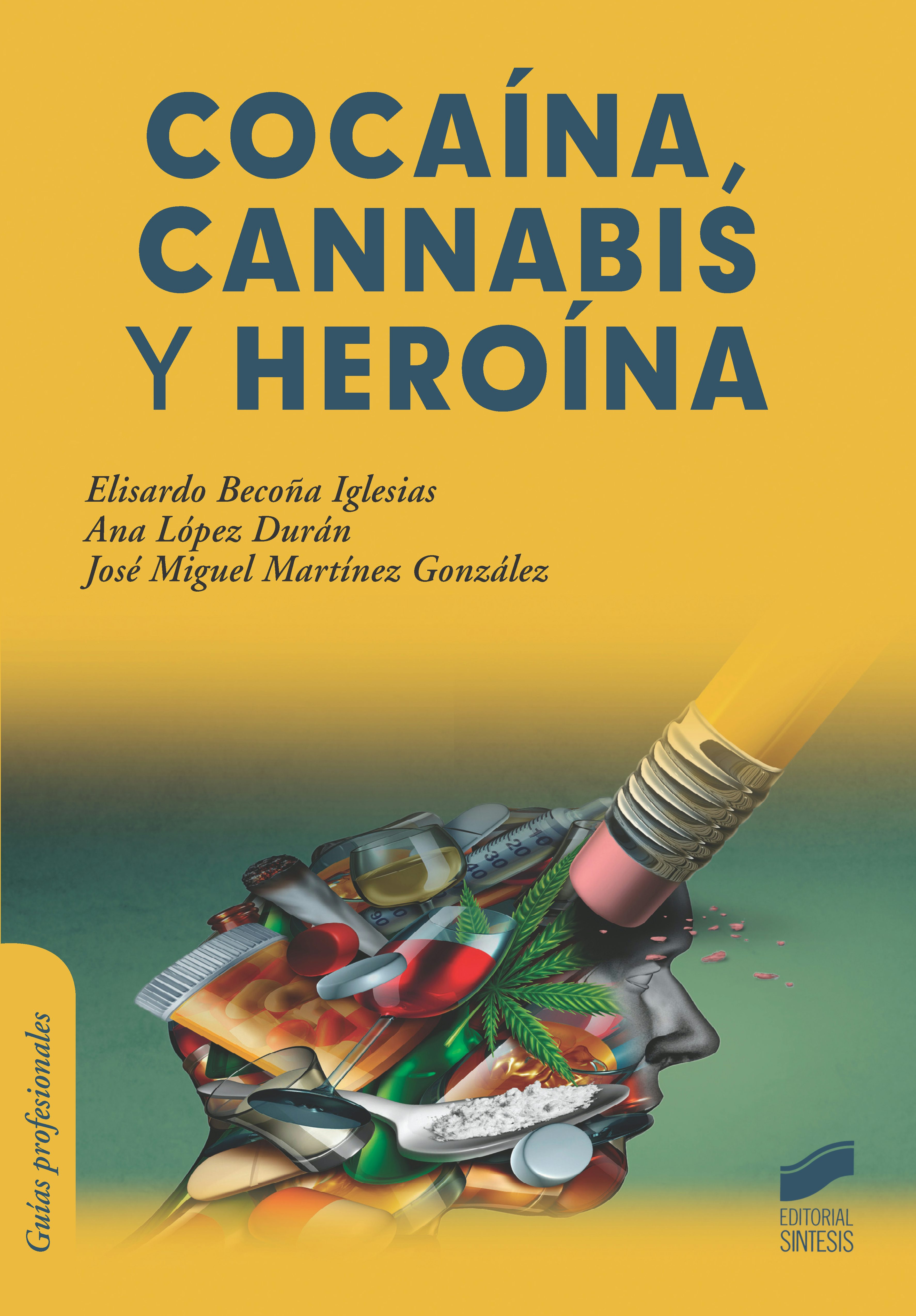 Portada del título cocaína, cannabis y heroína