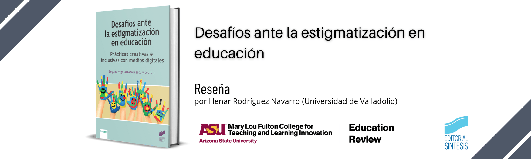 Reseña de Desafíos ante la estigmatización en educación en Education Review