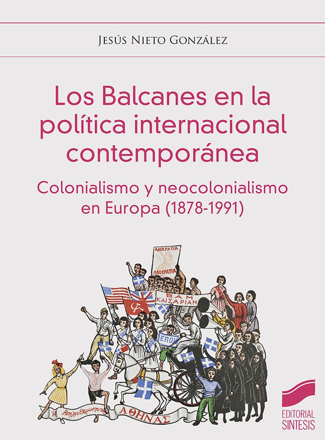 Portada del título los balcanes en la política internacional contemporánea