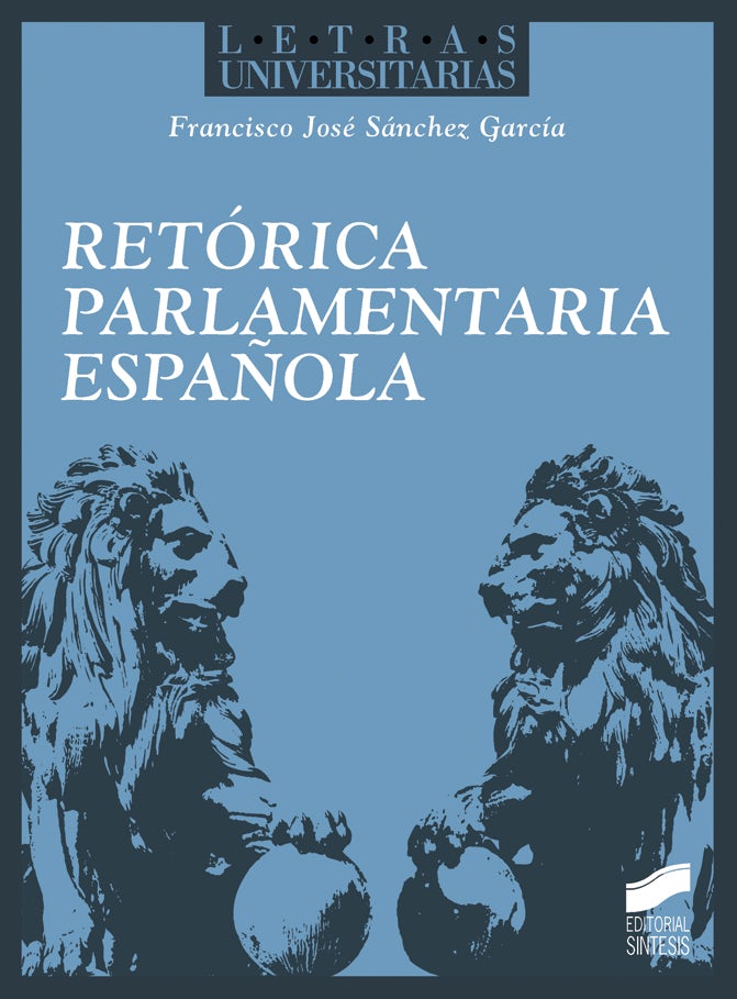 Portada del título retórica parlamentaria española