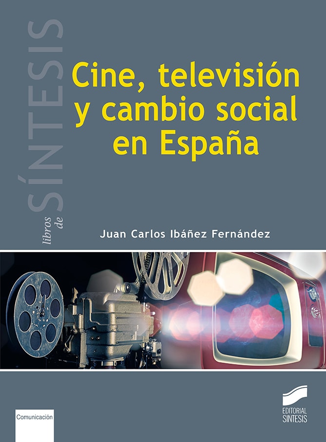 Portada del título cine, televisión y cambio social en españa