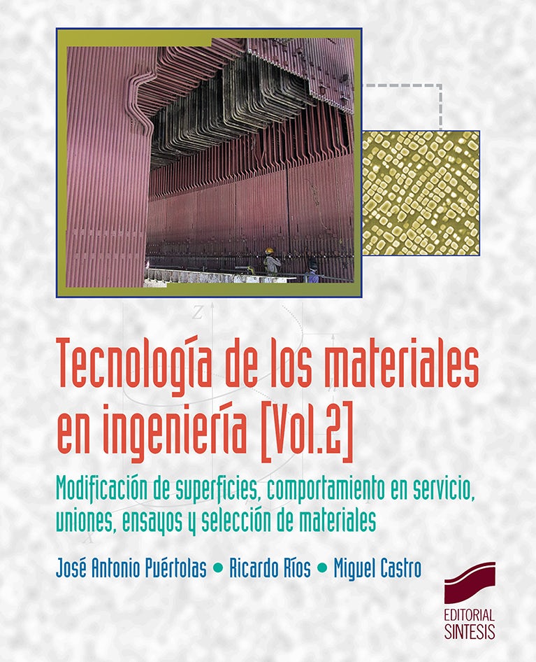 Portada del título tecnología de los materiales en ingeniería. volumen 2