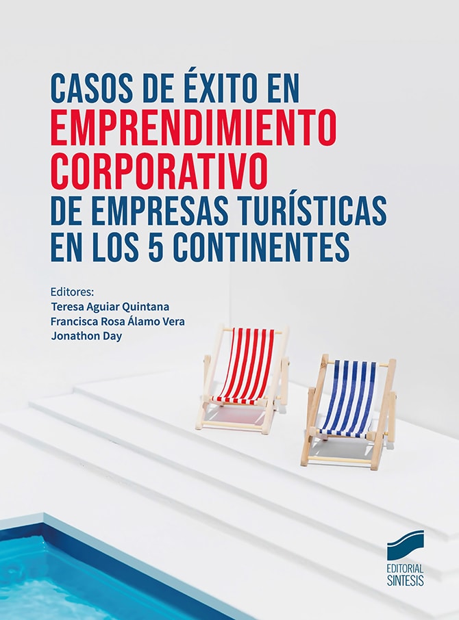 Portada del título casos de éxito en emprendimiento corporativo de empresas turísticas en los 5 continentes