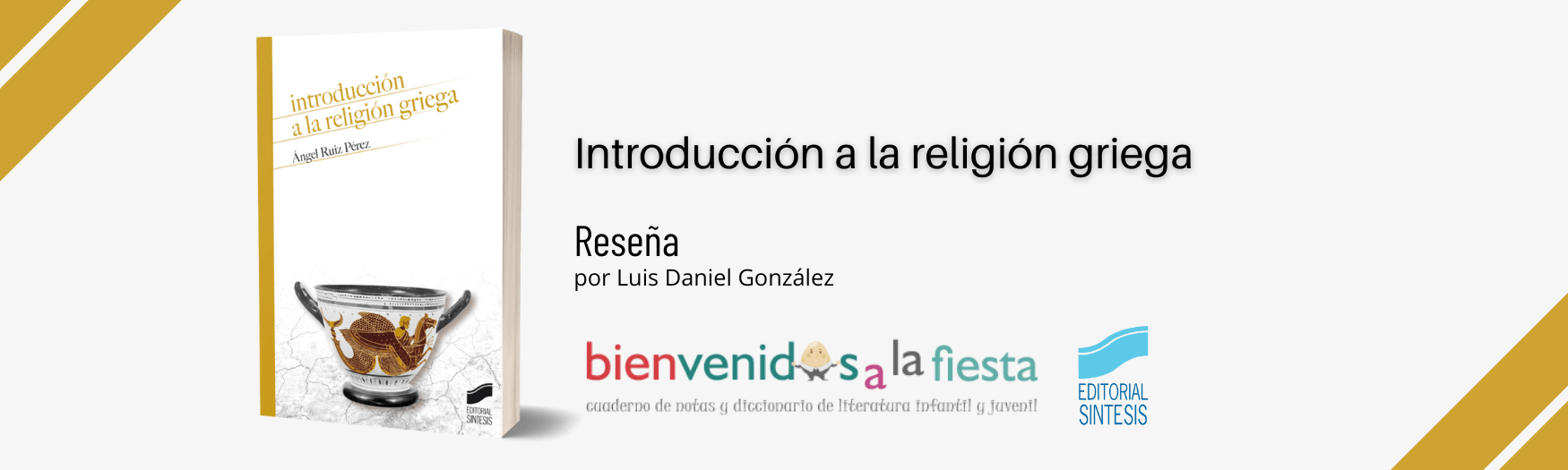 Reseña de Introducción a la religión griega en Bienvenidos a la fiesta