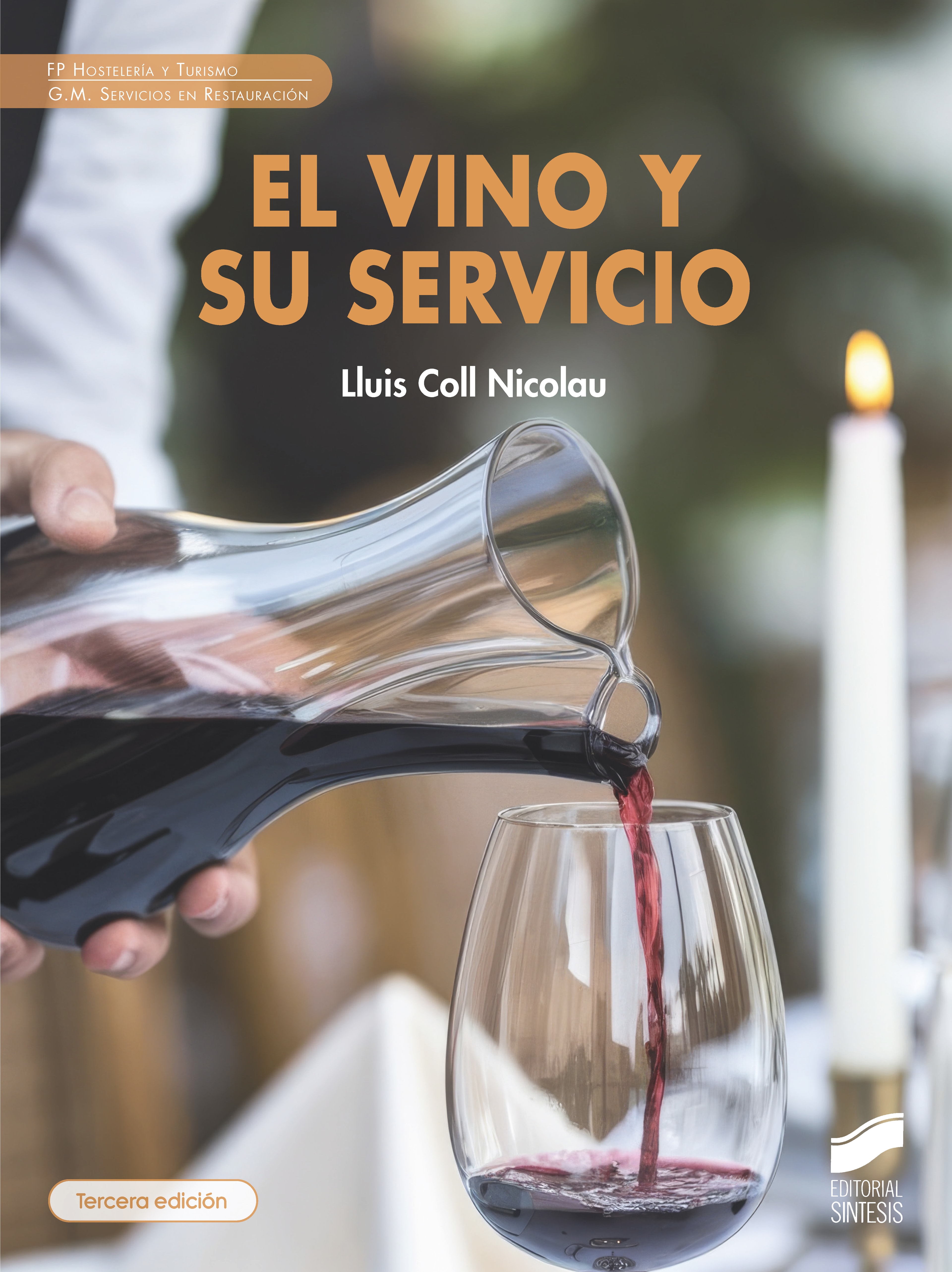 Portada del título el vino y su servicio (tercera edición)