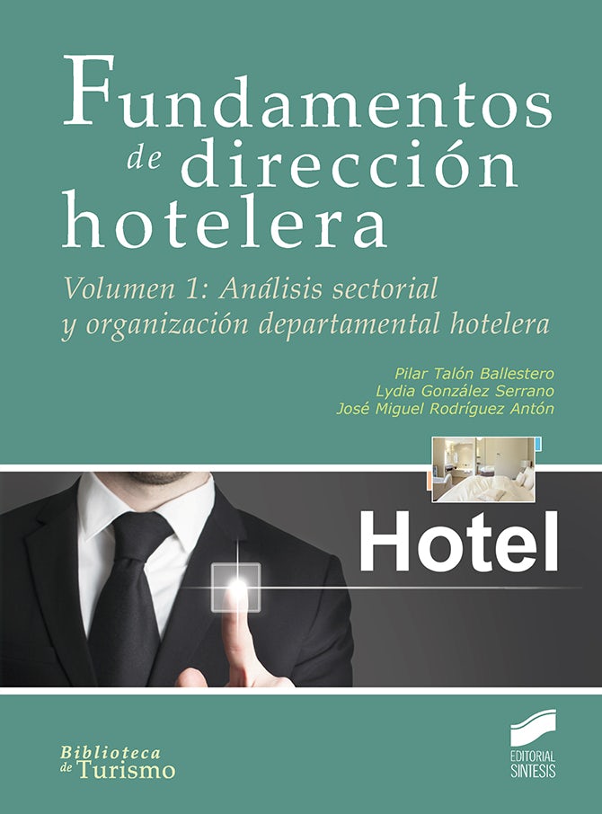 Portada del título fundamentos de dirección hotelera. volumen 1: análisis sectorial y organización departamental hotelera